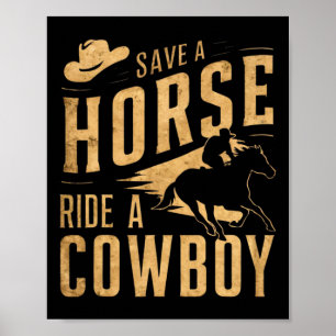 Affiche Sauvez Une Balade À Cheval Un Cowboy Drôle Rodeo H