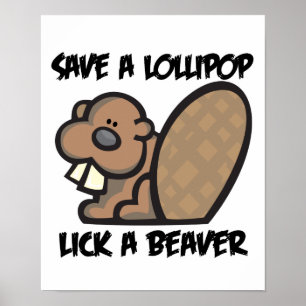 Affiche Sauvez une Lollipop Lick a Beaver