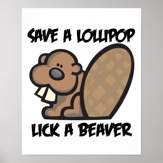 Affiche Sauvez une Lollipop Lick a Beaver (Devant)