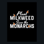 Affiche Save The Monarchs Butterfly<br><div class="desc">Save The Monarchs Butterfly</div>