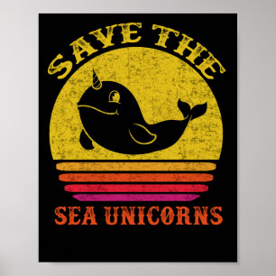 Affiche Save the Sea Unicorns Retro Narwhal
