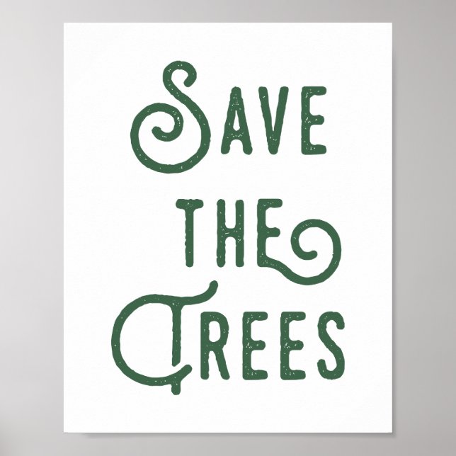 Affiche Save The Trees Rustic Typography (Devant)