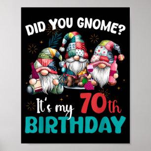 Affiche Saviez-vous que c'est mon 70e anniversaire Gnome 7