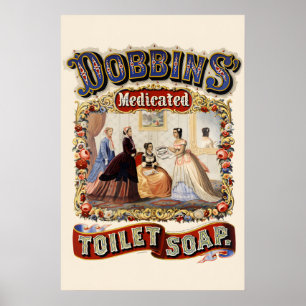 Affiche Savon de Toilette Médicamenté Dobbins 1869 de Styl