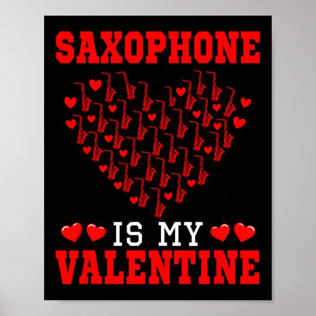 Affiche Saxophone est mon instrument de la Saint-Valentin  (Devant)