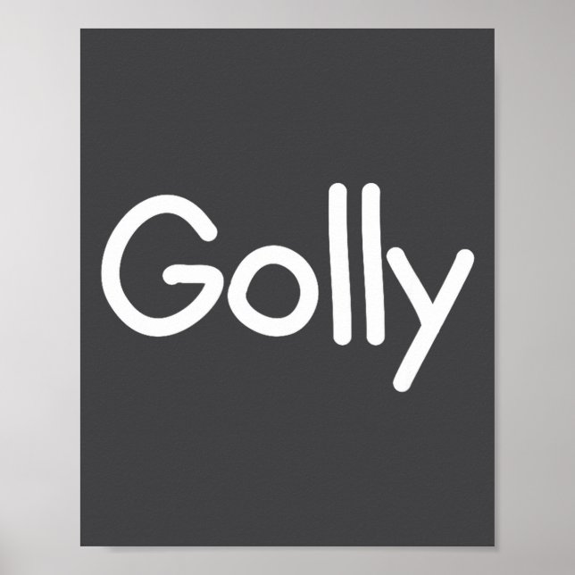 Affiche Sayings, Quotes And Cute One-liners, Golly Funny J (Devant)