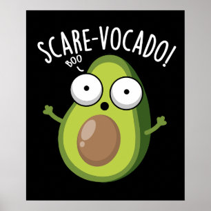 Affiche Scare-vocaco Funny Avocado Pun Dark BG