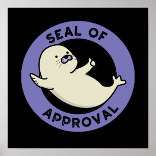 Affiche Sceau d'approbation Drôle Seal Pun Dark BG