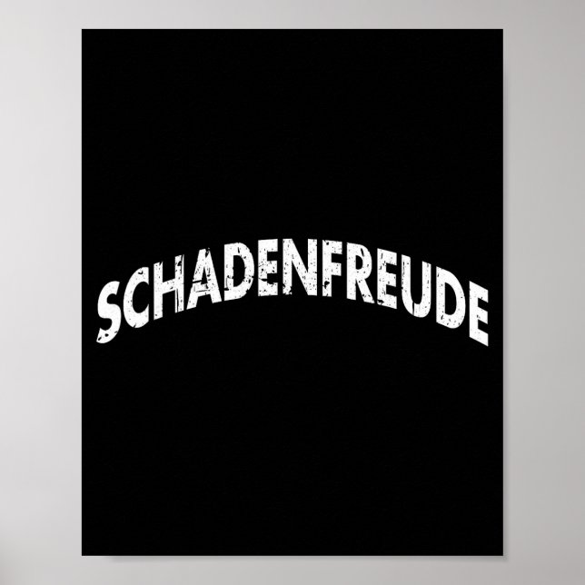 Affiche Schadenfreude Funny And Sarcastic German Quote Mem (Devant)