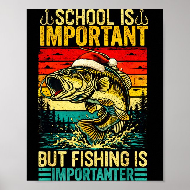 Affiche School Is Imrtant But Fishing Funny Christmas Fish (Devant)