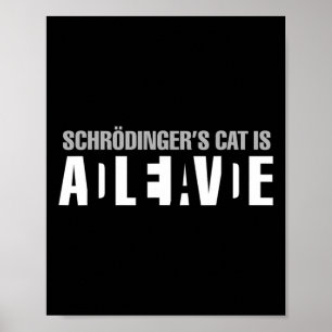 Affiche Schrodinger's Cat is Alive Dead Paradox Science Ge