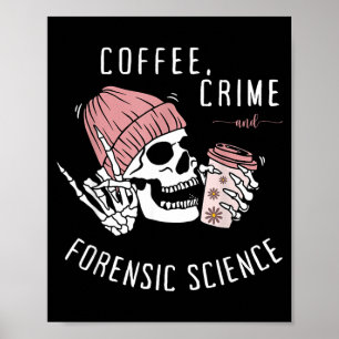 Affiche Science médico-légale Squelette buvant du café