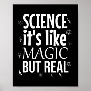 Affiche Science's like magic but real
