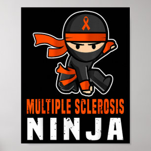 Affiche Sclérose en plaques Ninja Sensibilisation Amusante
