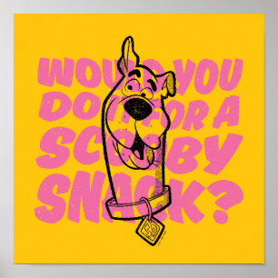 Affiche Scooby-Doo  Le Feriez-Vous Pour Un Snack Scooby ?