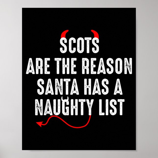 Affiche Scots Are The Reason Santa Has A Naughty List  (Devant)