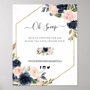 Affiche Script floral rose bleu marine Oh Snap Hashtag