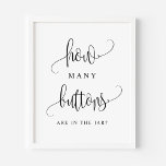 Affiche Script Noir Combien De Boutons Sont Dans Le Jar<br><div class="desc">Combien de boutons y a-t-il dans le pot ? Ajoutez un jeu amusant à votre événement avec ce panneau de fête personnalisable. Il présente un script noir et une typographie simple. Ce panneau de baisers est parfait pour les baby showers,  les douches nuptiales,  les wedding showers et autres événements.</div>
