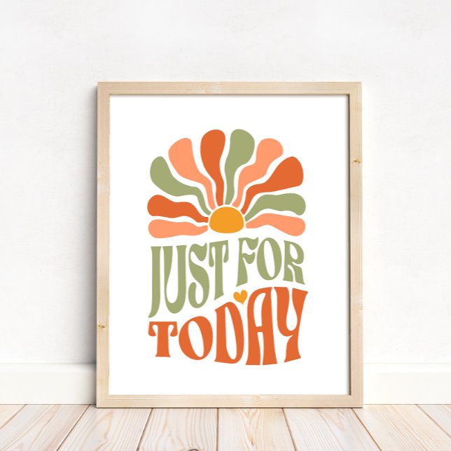 Affiche Script super Juste Pour Aujourd'Hui Motivation (Créateur téléchargé)