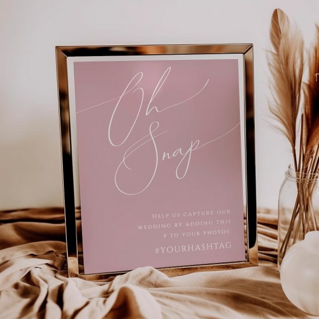Affiche Script Whimsical | Dusty Rose Oh Snap Hashtag (Créateur téléchargé)