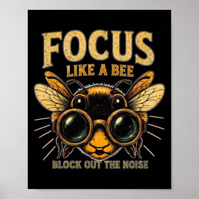 Affiche Se concentrer comme une abeille | Drôle d'abeille  (Devant)