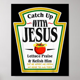 Affiche Se mettre au ketchup avec Jésus drôle jeu de mots