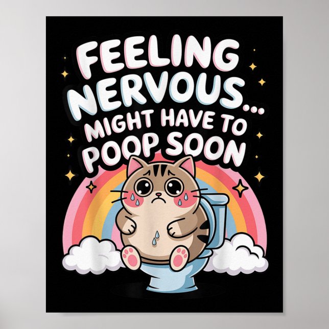 Affiche Se Sentir Nerveux Peut-Être Devrait Poop Bientôt D (Devant)