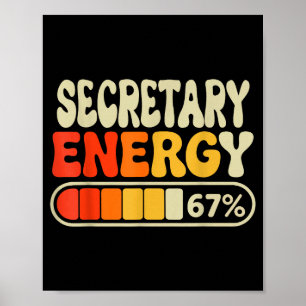 Affiche Secrétaire Énergie 67 Pour Cent Humour Titre Emplo