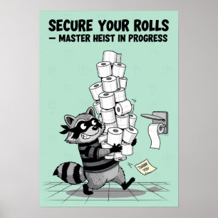 Affiche « Sécurisez vos rouleaux » Vol de papier toilette