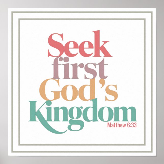 Affiche Seek First God's Kingdom Matthew 6:33 Biblical (Devant)