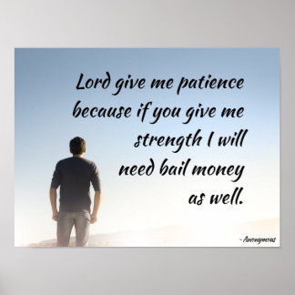 Affiche Seigneur Donne-Moi Patience