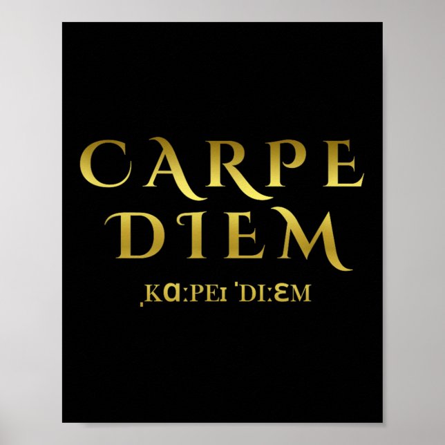 Affiche Seize Day Carpe Latin Diem Citations Inspirationne (Devant)