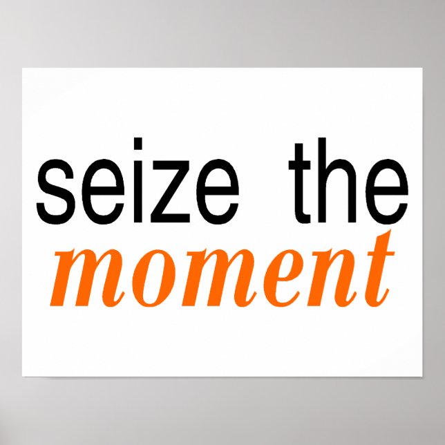 Affiche Seize The Moment Orange (Devant)