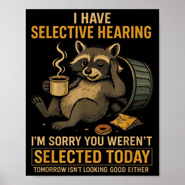 Affiche Selective Hearing Funny Raccoon Coffee Trash Panda (Devant)