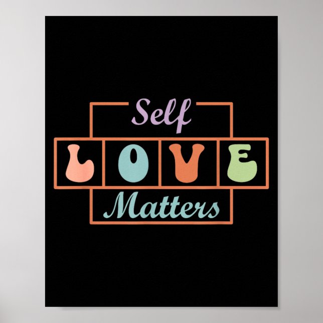 Affiche Self Love Matters (Devant)