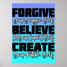 Self Love Quote, Forgive Believe Create