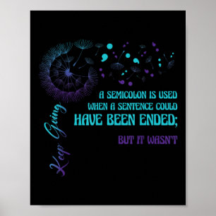 Affiche Semicolon Définition Dandelion Prévention du suici