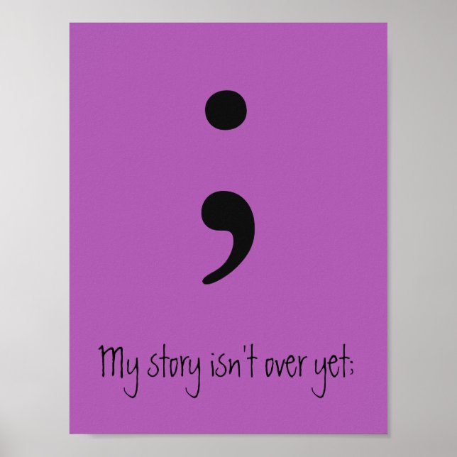 Affiche Semicolon / Mon histoire n'est pas encore terminée (Devant)