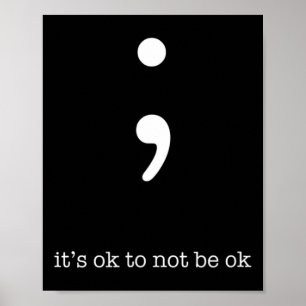 Affiche Semicolon Santé Bien-Être Motivation Encouragement