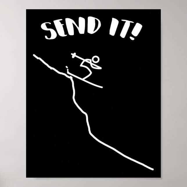 Affiche Send It Ski Jump Downhill Skiing For Skier  (Devant)