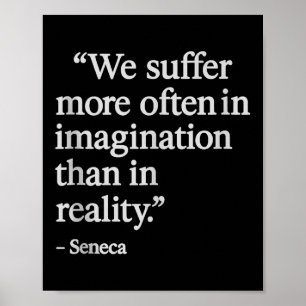 Affiche Seneca Citation Souffre En Imagination Philosophe 