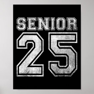 Affiche Senior 2025 Cl Of 2025 Seniors Graduation 2025 Sen
