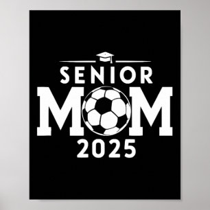 Affiche Senior 2025 Soccer Mom High School Graduation Outf