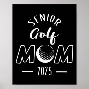 Affiche Senior Golf Mom 2025 Senior Mom Cl Of 2025