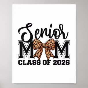 Affiche Senior Mom Cl Of 2026 Graduation Leopard Coquette
