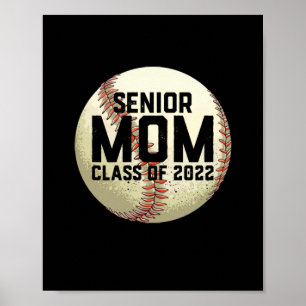 Affiche Senior Mom Class of 2022 Baseball Mom