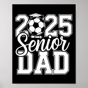Affiche Senior Soccer Papa 2025 Team High School Graduatio