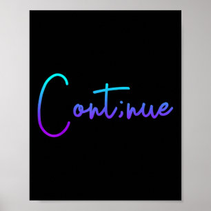 Affiche Sensibilisation au suicide Continuer Semi Colon Su