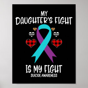 Affiche Sensibilisation au suicide Le combat de ma fille e