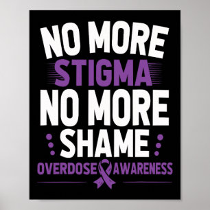 Affiche Sensibilisation aux surdoses, plus de stigmatisati